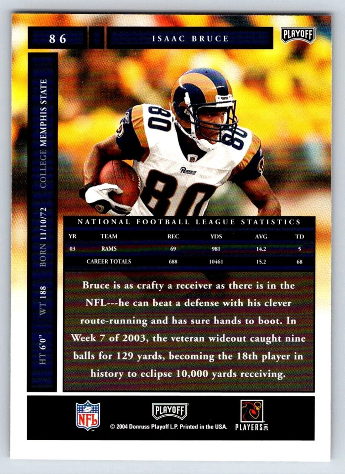 2004 Playoff Honors 86 Isaac Bruce    St. Louis Rams Football Card - Image 2 of 2