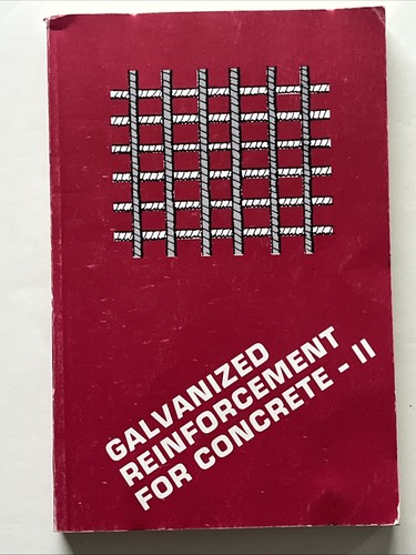 Galvanized Reinforcement for Concrete II 1981 International Lead Zinc Org PB - Picture 1 of 3