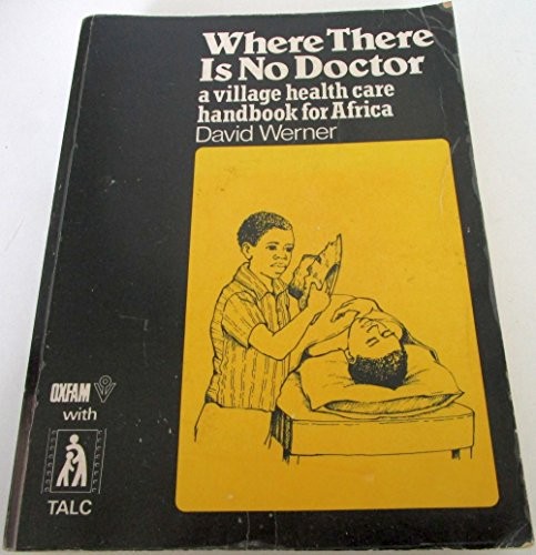 Where There Is No Doctor Africa - Grant, John