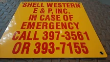 SHELL WESTERN E & P TEXAS OIL AND GAS WELL DRILLING SIGN NOS MINT