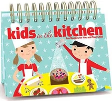 KIDS in the KITCHEN fun recipes for you and your child - Hardcover - GOOD