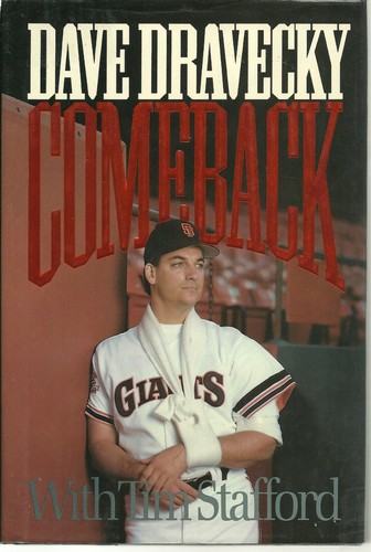 Comeback by Tim Stafford and Dave Dravecky (Hardcover) - SIGNED by Dave Dravecky - Picture 1 of 8