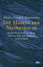 Marie-France Hirigoyen / Die Masken der Niedertracht /  9783423362887