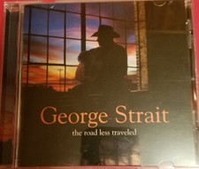 The Road Less Traveled by George Strait (CD, Nov-2001, MCA Nashville)