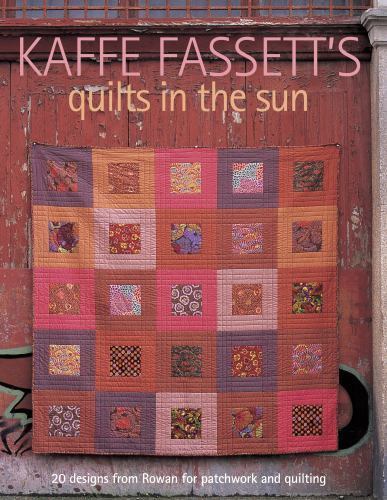 Kaffe Fassetts Quilts in the Sun: 20 Designs von Rowan für Patchwork und Quilt - Bild 1 von 1
