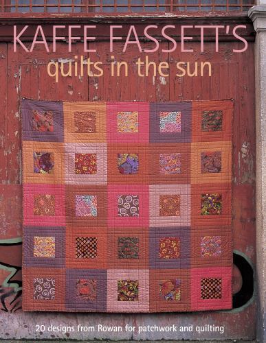 Kaffe Fassett's Quilts in the Sun : 20 designs de Rowan pour patchwork et courtepointe - Photo 1 sur 1