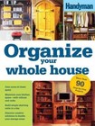 Organize Your Whole House - Paperback By Editors of The Family Handyman - Good