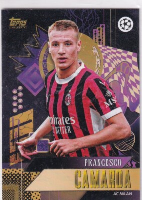 Topps x Walkertkl 2024 Champions League Francesco Camarda Current Stars