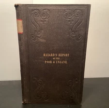 1851 Report Of The Poor And Insane In Rhode-Island - Thomas R. Hazard