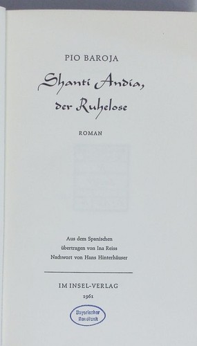 Shanti Andia, der Ruhelose. Roman. Baroja, Pio: