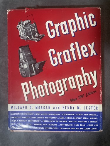 GRAPHIC GRAFLEX PHOTOGRAPHY 1941 Edition Morgan & Lester HC/DJ Larger Camera