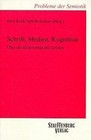 Schrift, Medien, Kognition von Sybille Krämer und Peter Koch (1997, Taschenbuch)