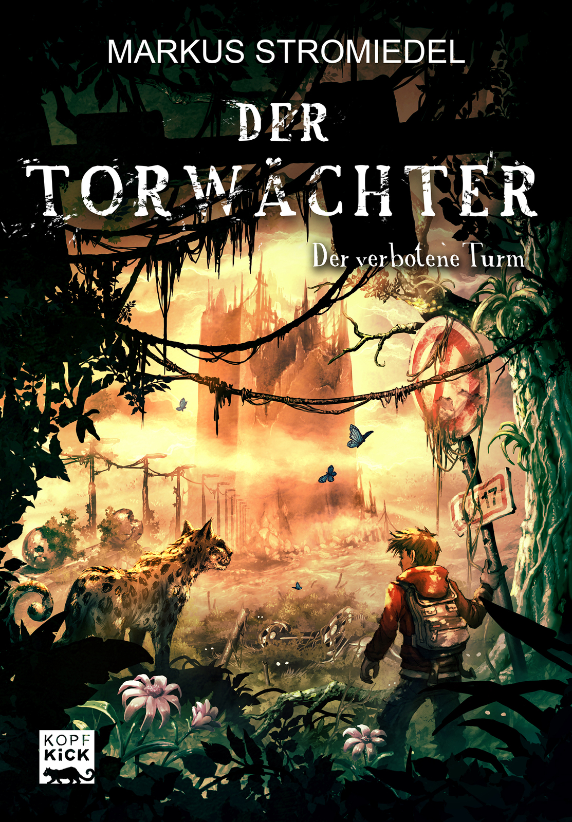 Markus Stromiedel / Der Torwächter - Der Verbotene Turm