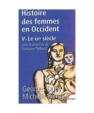 Histoire des femmes en Occident, tome 5 : Le XXe siècle, Duby, Georges