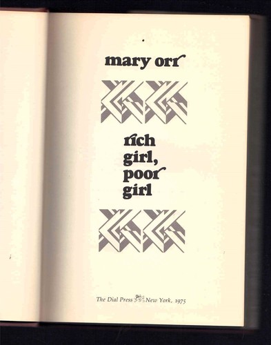 RICH GIRL POOR GIRL - 1975 - FIRST PRINTING - BY MARY ORR - SIGNED BY AUTHOR - Imagen 7 de 8