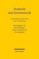 Strafrecht und Systemunrecht: Festschrift fü...