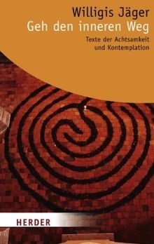 Geh den inneren Weg: Texte der Achtsamkeit und Kontempla... | Buch | Zustand gut
