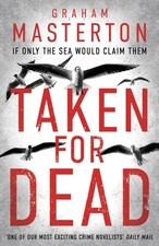 TAKEN FOR DEAD By Graham Masterton (Paperback) (9781781856826)