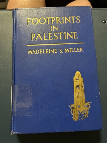 1936, Fußabdrücke in Palästina, Madeleine S Miller, rar!