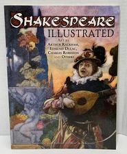 Shakespeare Illustrated Art by Arthur Rackham, Edmund Dulac, Charles Robinson a