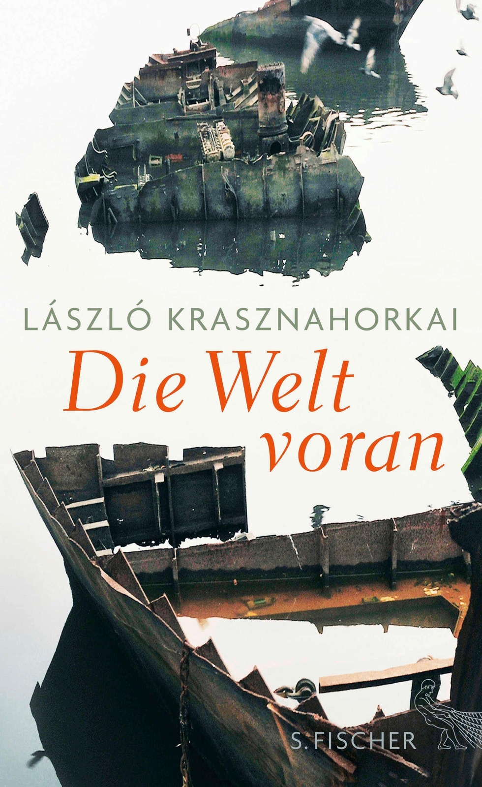 Thumbnail - Die Welt Voran | László Krasznahorkai | Buch | 416 S. | Deutsch | 2015