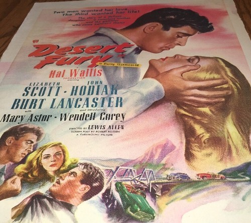 1947 "DESERT FURY" ORIGINAL MOVIE AD; Lizbeth Scott; Burt Lancaster; John Kodiak - Picture 2 of 3
