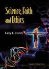 Science, Faith and Ethics by L. L. Hench (Paperback, 2001)