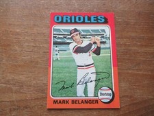 1975 TOPPS MARK BELANGER #74 BALTIMORE ORIOLES HIGH GRADE LOOKS PACK FRESH!!
