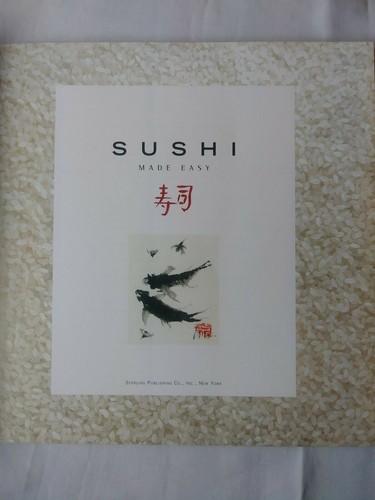 Sushi Made Easy Sushi Crafted BY Kumfoo Wong (Paperback) Book (2001) - Picture 3 of 6