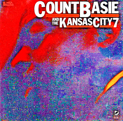Count Basie and the Kansas City 7 by Count Basie/Count Basie