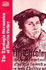 Theologica Germanica of Martin Luther by Martin Luther (Paperback, 1988)