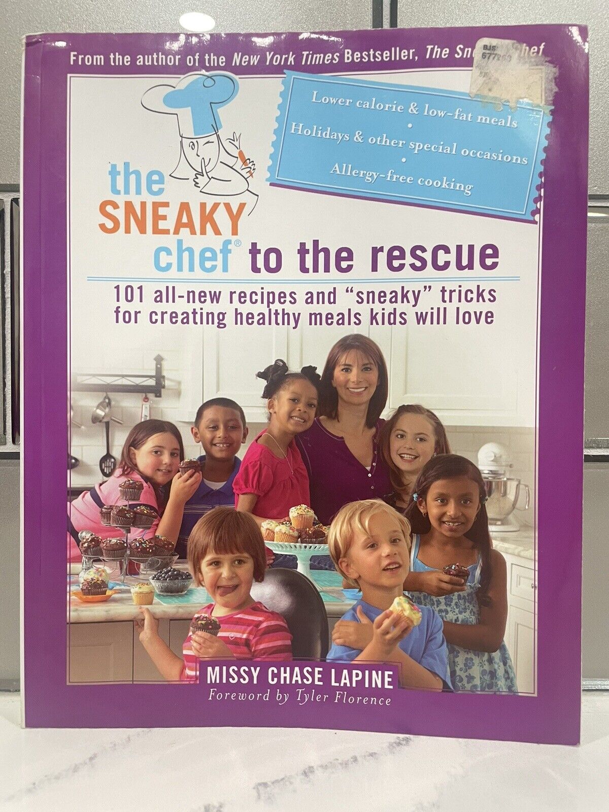 The Sneaky Chef to the Rescue 101 All New Recipes And Sneaky Tricks