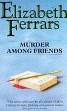 Murder Among Friends (Coronet Books) by Ferrars, Elizabeth Mixed media product