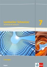 Lambacher Schweizer Mathematik 7. Lösungen Klasse 7.  Ausgabe Bayern ab 2017 | B