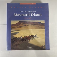 Desert Dreams: The Art and Life of Maynard Dixon 1993 1st Ed. SIGNED HC Book