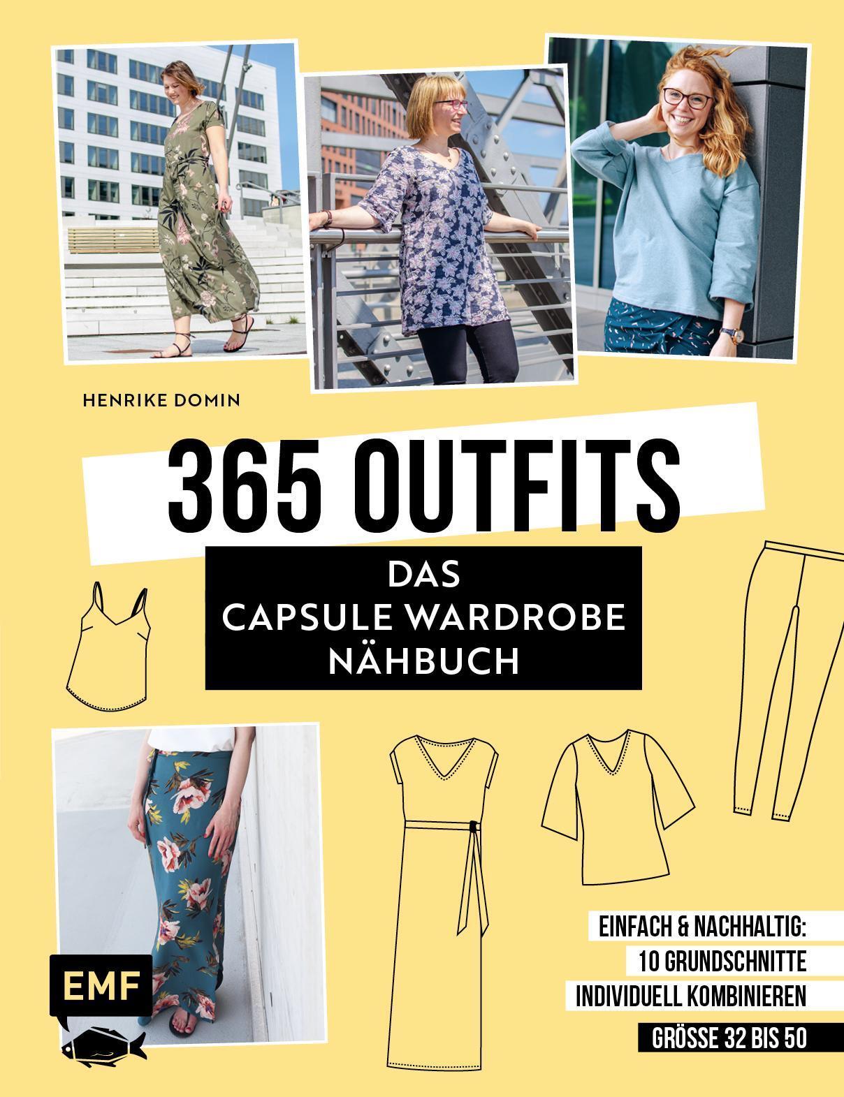 365 Outfits - Das Capsule Wardrobe Nähbuch Henrike Domin