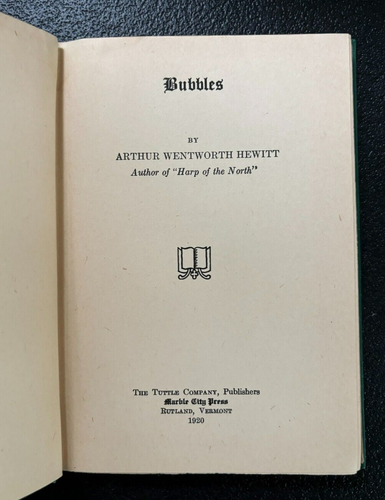 Bubbles by Arthur Wentworth Hewitt Rutland Vermont Poetry 1920 1st Edition - Picture 2 of 2