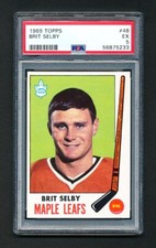 1969 TOPPS HOCKEY 48 BRIT SELBY PSA 5 EXCELLENT MAPLE LEAFS