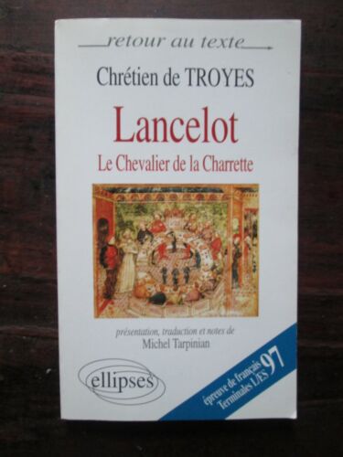 Retour au texte - CHRÉTIEN DE TROYES  - LANCELOT - ELLIPSES - Zdjęcie 1 z 1