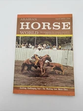 The Arabian Horse World Magazine April 1970 - Bay I’ Shea & Jeff Wonnell