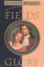 The Fields of Glory (Wakefield Dynasty #4) - Paperback - VERY GOOD