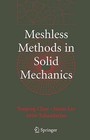 Meshless Methods in Solid Mechanics by Azim Eskandarian, James Lee, Youping Chen (Paperback, 2010)