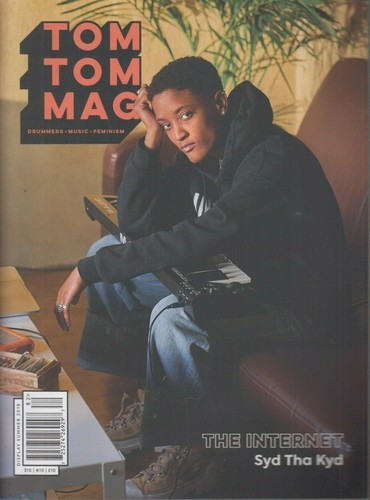 Tom Tom Mag Drummers/Music/Feminism The Internet Syd Tha Kyd Summer 2018