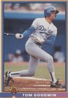 1991 Bowman - Tom Goodwin #608