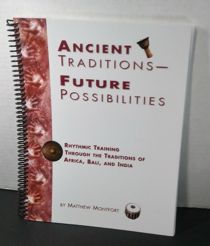 ANCIENT TRADITIONS FUTURE POSSIBILITIES 1985 Rhythmic Training Africa Bali India - Afbeelding 1 van 7