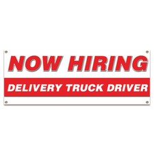 Now Hiring Delivery Truck Drivers Banner Apply Inside Accepting Application