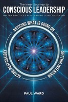 Paul Ward | The Inner Journey To Conscious Leadership | Taschenbuch | Englisch