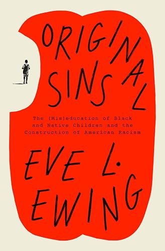 Original Sins: The (Mis)education of ..., Ewing, Eve L. - Bild 1 von 2