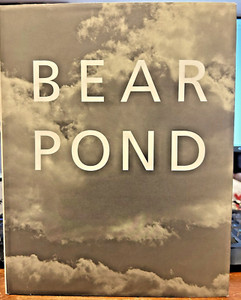BEAR POND Bruce Weber 初版 Bear Pond by Bruce Weber – First Edition – Excellent