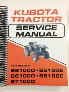 Kubota-B5100-B6100-B7100-Tractor-Service-Manual-Repair-Manual-Overhaul-Manual